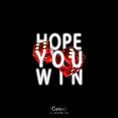 Cafe 432, Aleysha Lei - I Hope You Win [SSR0059]